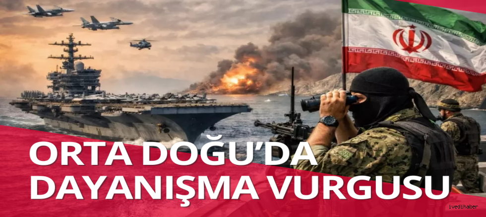 Orta Doğu'da Dayanışma Vurgusu !