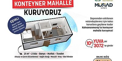 İHH Kahramanmaraş’ta konteyner mahallesi kuracak