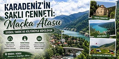 Karadeniz'in Saklı Cenneti: Trabzon Maçka Atasu Doğası ve Tarihiyle Büyülüyor