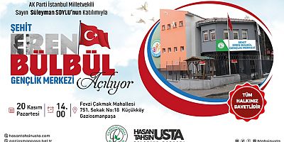 Şehit Eren Bülbül Gençlik Merkezi Hizmete Açılıyor