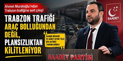 Trabzon Trafiğine Sert Tepki: 'Yeni Vaat Değil, Bitmiş Proje İstiyoruz